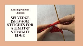 SELVEDGE STITCH FOR A STRAIGHT EDGE PURL UNDER  Knitting Tips  Knitting Ponchik Tutorials [upl. by Noryk415]