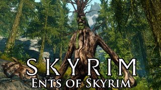 Skyrim Mod Spotlight Ents in Skyrim [upl. by Damha]