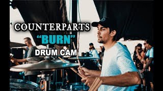 Counterparts  Burn  Drum Cam LIVE [upl. by Balliett]