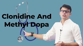 Clonidine And Methyl Dopa  Centrally Acting Sympatholytic Agents Of Anti Hypertensive Drugs [upl. by Philemol]