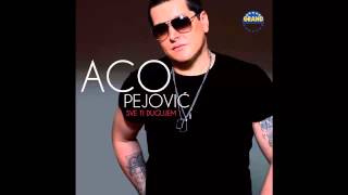 Aco Pejovic  Sve ti dugujem  Audio 2013 HD [upl. by Atsirak637]