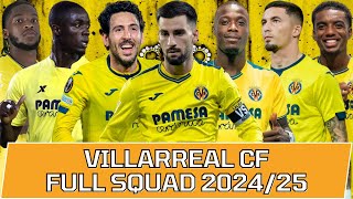 VILLARREAL CF FULL SQUAD SEASON 202425  Villarreal CF Official Squad [upl. by Ebba]