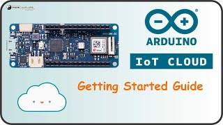 Introduction to Arduino IoT Cloud [upl. by Barbuto]