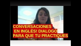 Leccion de INGLES  Conversation Practice with Carla  Beginners English [upl. by Burrow]