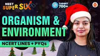 Organism and Environment 🌿 New Syllabus  NCERT Lines  PYQs Solving NEET 2024 BiologyGopika G [upl. by Massarelli]