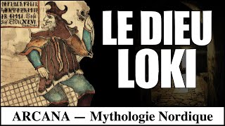 Loki le dieu de la malice et de la discorde  Mythologie Nordique [upl. by Yeo]