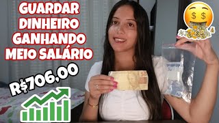 COMO GUARDAR DINHEIRO GANHANDO MEIO SALÁRIO MÍNIMO 💵🤑 [upl. by Hyman]