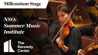 National Symphony Orchestra Summer Music Institute  Millennium Stage July 14 2024 [upl. by Bedad]