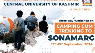 Camping Cum Trekking To Sonamarg  Central University of Kashmir  Sahil Alvi [upl. by Einahpit]