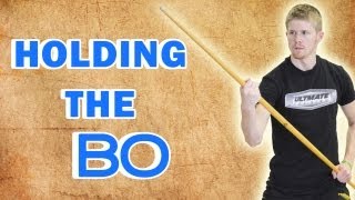 The Complete Beginners Guide to Bo Staff Holding the Bo [upl. by Asirrak]