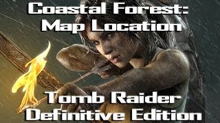 Coastal Forest Treasure Map location  Tomb Raider Definitive Edition Xbox One [upl. by Abdu]