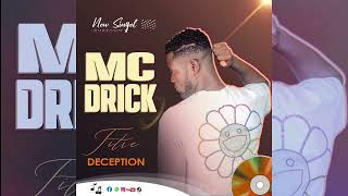 MC DRICK DÉCEPTION audio officiel [upl. by Adamis670]