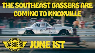 Get Ready Knoxville Tennessee The Southeast Gassers are coming June 1st [upl. by Wolff]