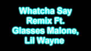 Watcha sayJason derulo FeatLil Wayne amp Glasses M official remix [upl. by Nageet549]