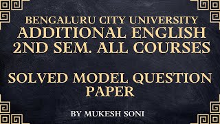 BCU 2nd Sem Additional English Model QP Solved [upl. by Hacceber]