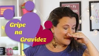 Gripe na gravidez como evitar e tratar com receitas caseiras [upl. by Norvin]