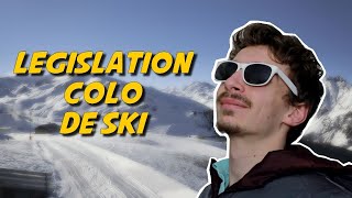 LA LEGISLATION COLO DE SKI [upl. by Ognimod]