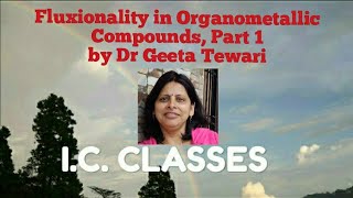 Fluxional Organometallic Compounds Part 1 Introduction Dynamic NMR in English by Dr Geeta Tewari [upl. by Jollenta]