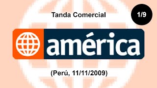 Tanda Comercial América Televisión Perú 11112009 19 [upl. by Hgierb]