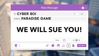 PARADISE Want to SUE ME  Paradise Game EXPOSED [upl. by Aleihs131]