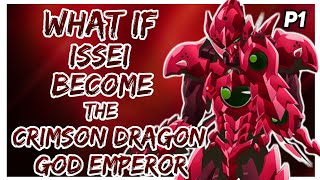 What If Issei Became the Crimson Dragon God Emperor Part 1 [upl. by Rolph]