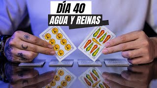 AGUA Y REINAS  Cartomago en 90 días 40 [upl. by Retlaw]