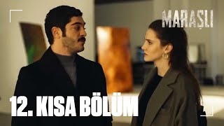 Maraşlı 12 Kısa Bölüm [upl. by Adnawad]