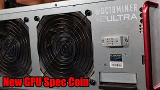 I am GPU Mining A NEW Spec Coin  Lets Check It Out [upl. by Akenahc613]