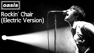 OASIS Rockin Chair Electric Version 2023 REMASTER Live  Bournemouth Oct 5 1995 [upl. by Tenn]