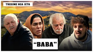 Tregime Nga Jeta  Baba [upl. by Ramedlaw22]