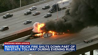 Massive truck fire shuts down TriState Tollway during rush hour [upl. by Evets308]