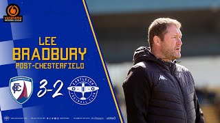 INTERVIEW  LEE BRADBURY POSTCHESTERFIELD DEFEAT [upl. by Woehick]