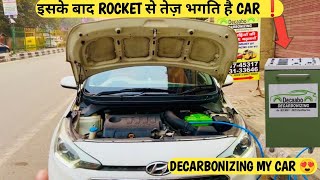 इसके बाद मेरी CAR ROCKET बन गई 🔥 Decarbonization of car engine 😍 INCREASE MILEAGE AND PICKUP X100 🙈 [upl. by Karb92]