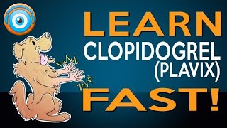 Clopidogrel Plavix Learn it Fast Remember it ForeverStep 1 NCLEX® PANCE [upl. by Kunin]