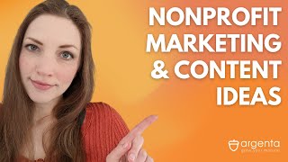 Nonprofit Marketing 8 Ideas for Content in 2024 [upl. by Jacobsen13]