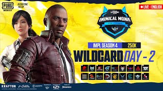 ENGLISH IMPL 250K SEASON 4  WILDCARD ROUND  DAY 2 [upl. by Rossing832]