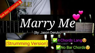 Marry Me  Jason Derulo 4 Chords Lang😍  Strumming Version Tutorial [upl. by Llerref]