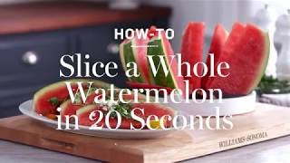 How to Slice a Watermelon in 20 Seconds  Williams Sonoma [upl. by Nylcoj901]