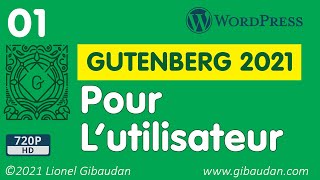 01  Présentation de linterface de Gutenberg [upl. by Rica]