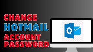 How To Change Hotmail Account Password [upl. by Nnayram]