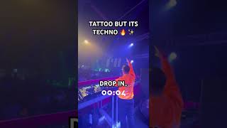 TATTOO x TECHNO 🔥✨ dj edm techno remix rave festival technolovers loreen eurovision [upl. by Keely821]