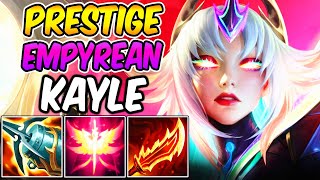 AD KAYLE ONHIT  PRESTIGE EMPYREAN KAYLE GAMEPLAY  New Build amp Runes  League of Legends [upl. by Allimac]