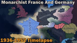 If Germany and France were monarchist  Hoi4 Timelapse [upl. by Nikoletta]