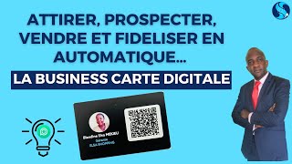 🔥 Comment attirer un flux régulier de clients en automatique avec la BUSINESS CARTE DIGITALE  🔥 [upl. by Longtin]