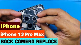 iPhone 13 Pro Max Back Camera Replacement  iPhone 13 Pro Max Camera Teardown [upl. by Billie444]