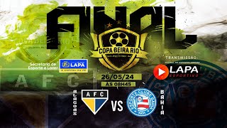 ALAGOAS X BAHIA FINAL COPA BEIRA RIO 2024 [upl. by Eelsha]