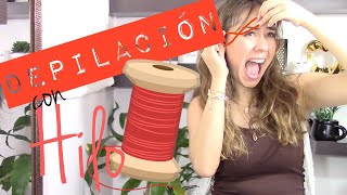 Depilación con hilo  ¿Cómo me depilo la cara [upl. by Ninetta]