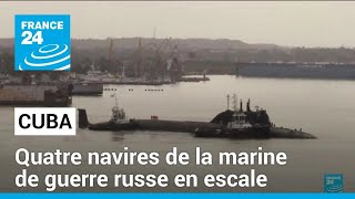 Navires russes dans les eaux de Cuba • FRANCE 24 [upl. by Ardath]