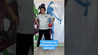 Ejercitarte con Osteoporosis sin Dolorshortsfeed envejecimiento adultosmayores65ymas [upl. by Lirret981]