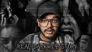 Darkest amp Real Story From Dark Web  Uncovering Dark Web PART 7 [upl. by Nnaarual777]